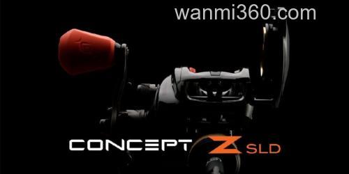 新成员新制动系统 13 Fishing CONCEPT Z SLD 水滴轮_0